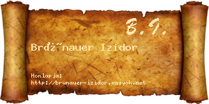 Brünauer Izidor névjegykártya